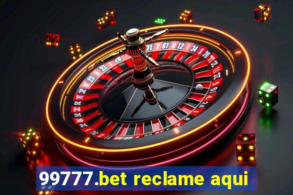 99777.bet reclame aqui